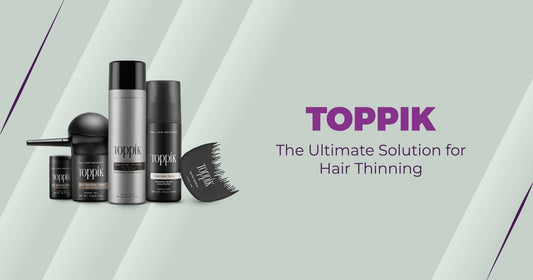 Toppik: The Ultimate Solution for Hair Thinning